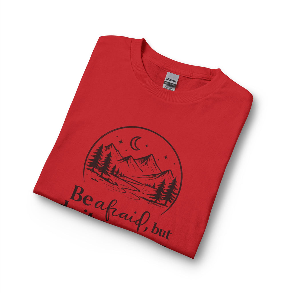 Mountain Graphic Long Sleeve Shirt — 'Be Afraid, but do it Anyway'